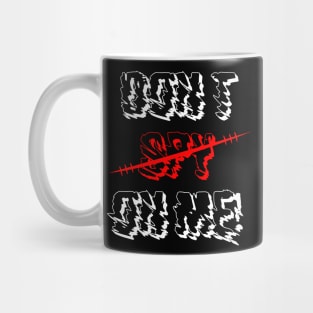 Dont spy on me Mug